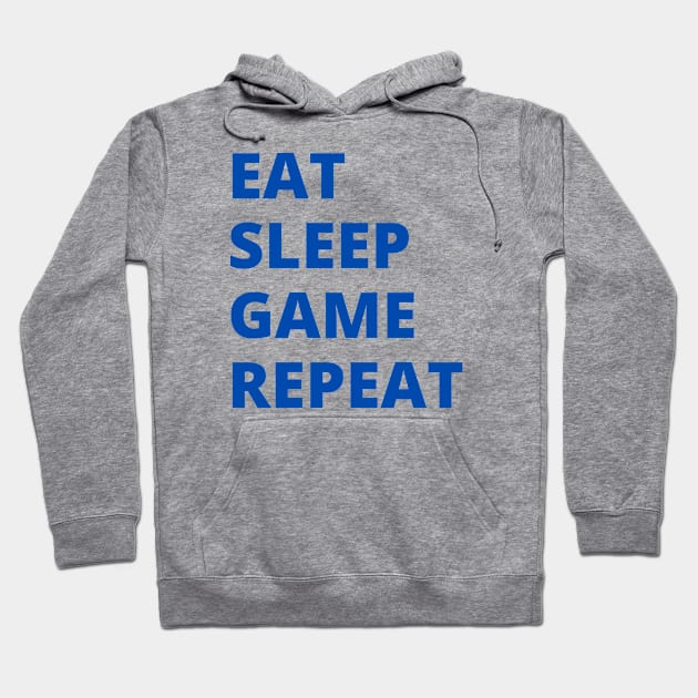 Eat Sleep Game Repeat Hoodie by HobbyAndArt